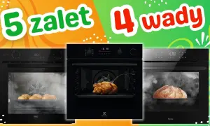 Piekarnik Amica czy Electrolux - który model naprawdę warto wybrać?
