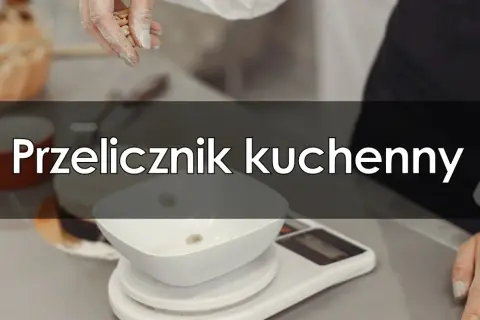 Ile to 60 g mąki? Sprawdź, jak dokładnie to zmierzyć w kuchni